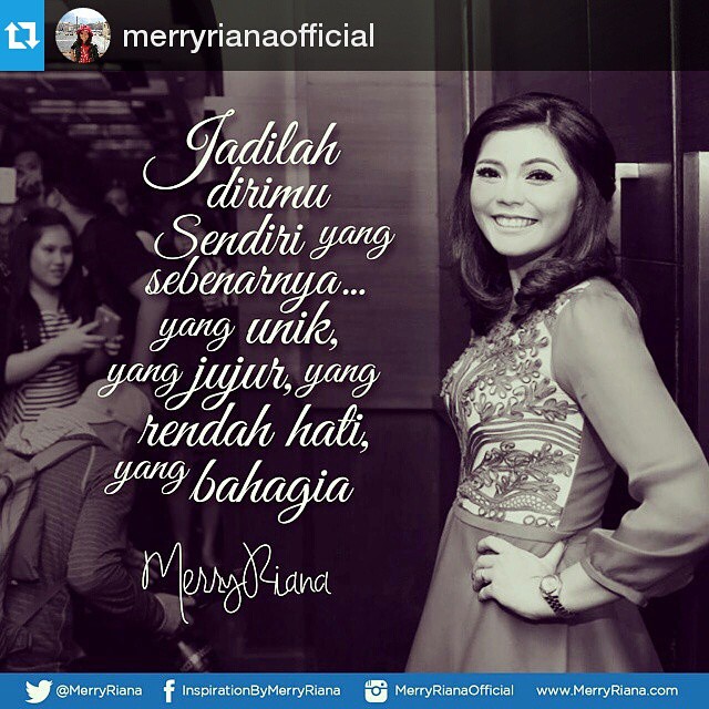 Merry Riana Quotes - Jadilah Dirimu Sendiri