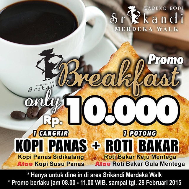 PROMO khusus breakfast Warung Kopi Srikandi Merdeka Walk