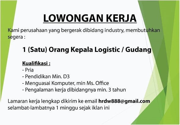 Lowongan Sebagai Kepala Logistic / Gudang